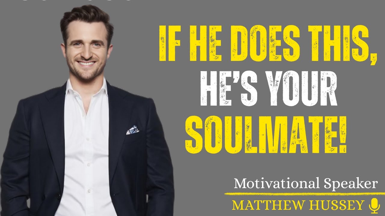 The SIGNS That Indicate Someone Is Your TRUE Love ||MATTHEW HUSSY||