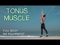 Tonus muscle full body // Training for beginners // Entrenamiento para principiantes