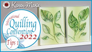 🍃 On Edge Leaves | Tips | Quilling Convention 2022
