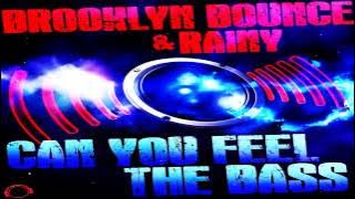 Brooklyn Bounce & Rainy - Can You Feel The Bass (Persian Raver Remix)