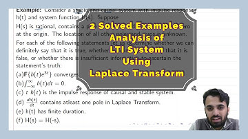 2 Solved Examples of Analysis of LTI System Using Laplace Transform | 3.5b