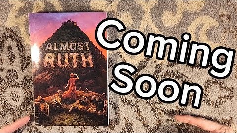 Unboxing The Complete Almost Ruth by Tyler Jones - Earthling Publications Early Reader Copy
