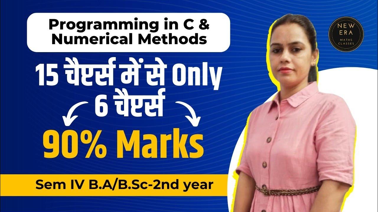 Programming in C & Numerical Methods | Important Chapters For Exam 2022 ...