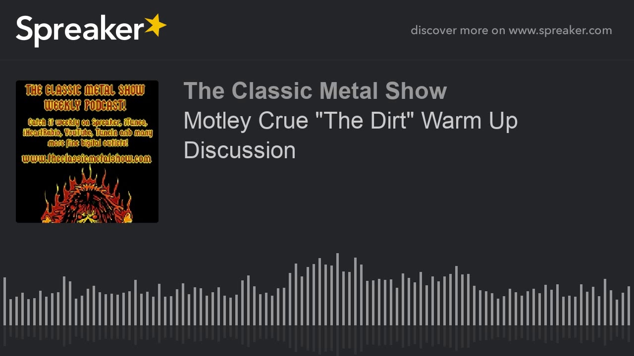 Motley Crue "The Dirt" Warm Up Discussion