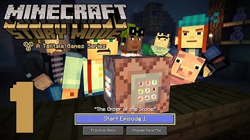 Minecraft: Story Mode "The Order of the Stone" (#1)