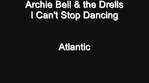 Archie Bell & the Drells - I Can't Stop Dancing