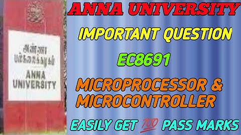 EC8691 MICROPROCESSOR & MICROCONTROLLER ANNA UNIVERSITY IMPORTANT QUESTION