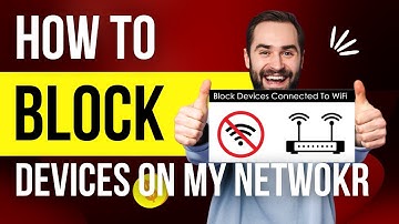 How To Block Someone On Your Wi-Fi Router (Easy Steps)  | Network protection