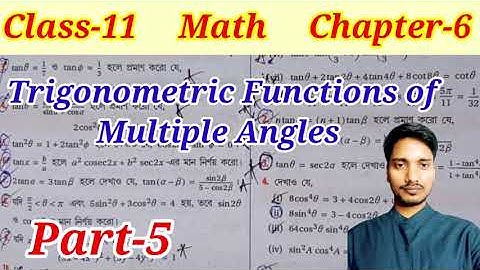 WBBSE,Class-11,Math,Chapter-6//Trigonometric Functions of Multiple Angles,Part-5