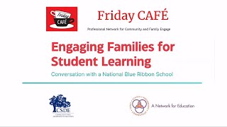 Engaging Families for Student Learning