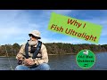 Five reasons to fish ultralight