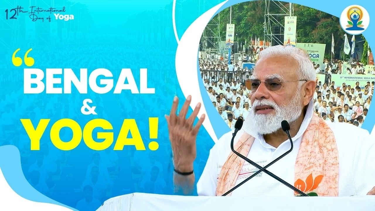 PM Modi on Bengal's spiritual legacy and the power of Yoga