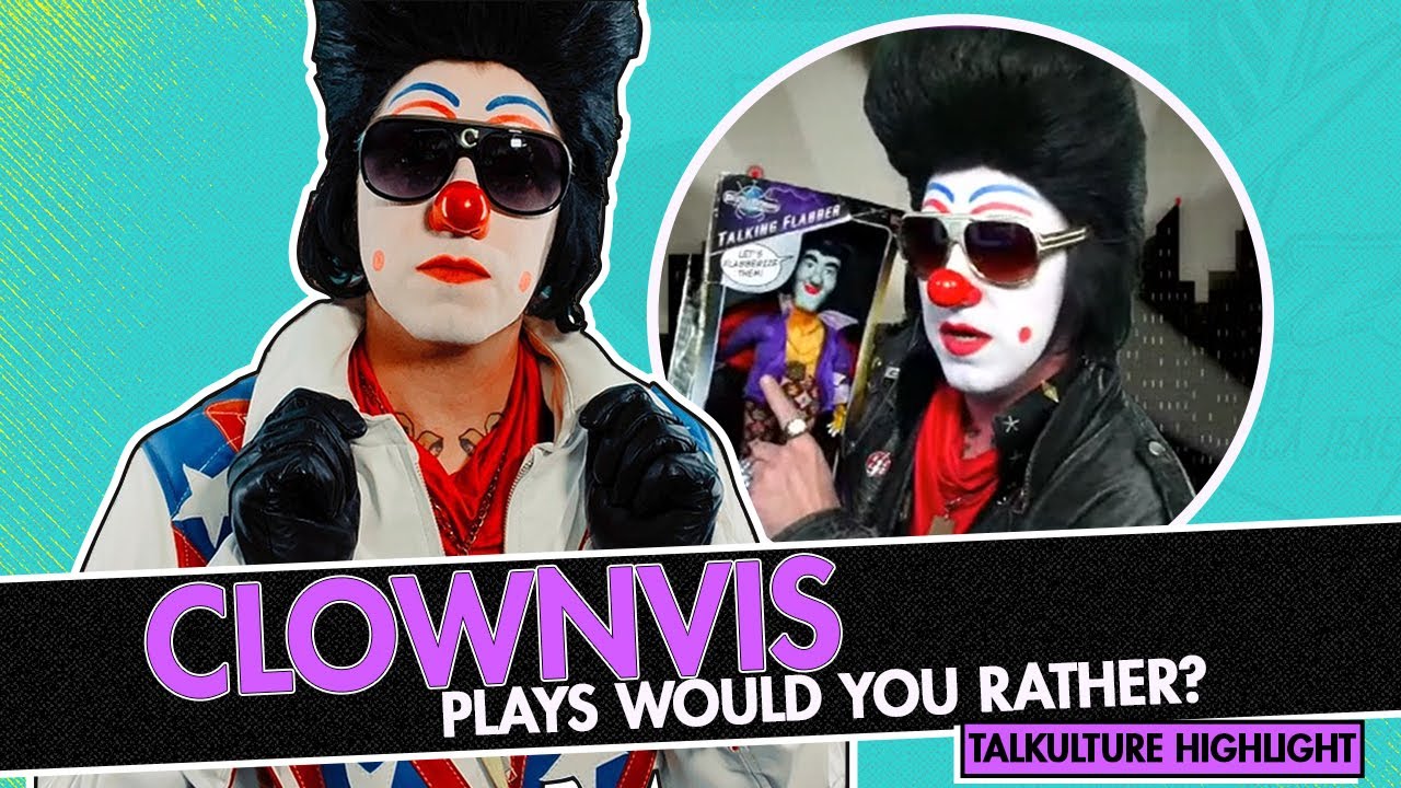 Highlight: CLOWNVIS Plays Would You Rather? on Talkulture
