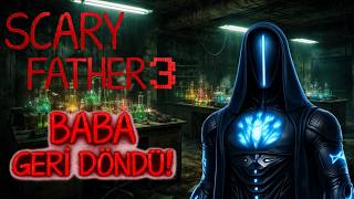 Baba Geri Döndü Scary Father 3 V1.1