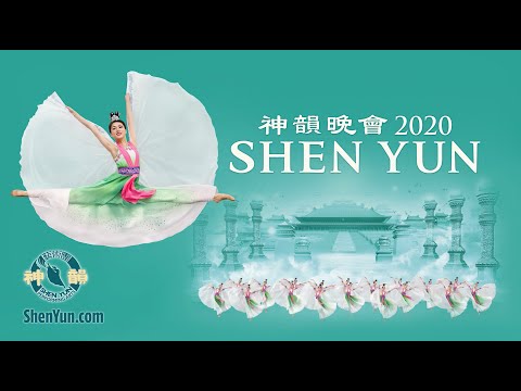 Shen Yun 2020 Official Trailer - Shen Yun 2020 Official Trailer