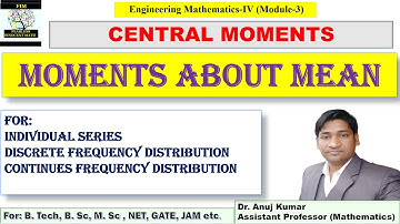 Moments about Mean in Statistics | Moments about Mean | Moments about Mean Questions |Central Moment
