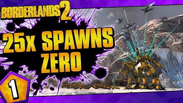 Borderlands 2 | 25x Spawns Zer0 Challenge Run | Day #1