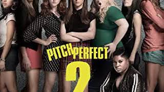Pitch Perfect 2 Official Soundtrack 13  Das Sound Machine   World Championship Finale 1