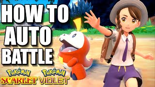 HOW TO Auto Battle in Pokemon Scarlet and Violet