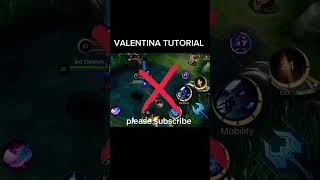 VALENTINA TUTORIAL Mobile legend #tutorial #shorts #mlbb #ml2b