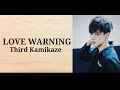 Third kamikaze  love warning lyrics 