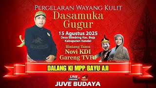 🔴 LIVE WAYANG KULIT KI MPP BAYU AJI - DASAMUKA GUGUR - Feat Novi KDI & Gareng TVRI - 15 Agustus 2025