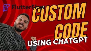 Mastering Custom (Function/Widget/Action) Code in @FlutterFlow using ChatGPT