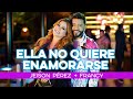 Ella no quiere enamorarse (remix) - Jeison Pérez x Francy