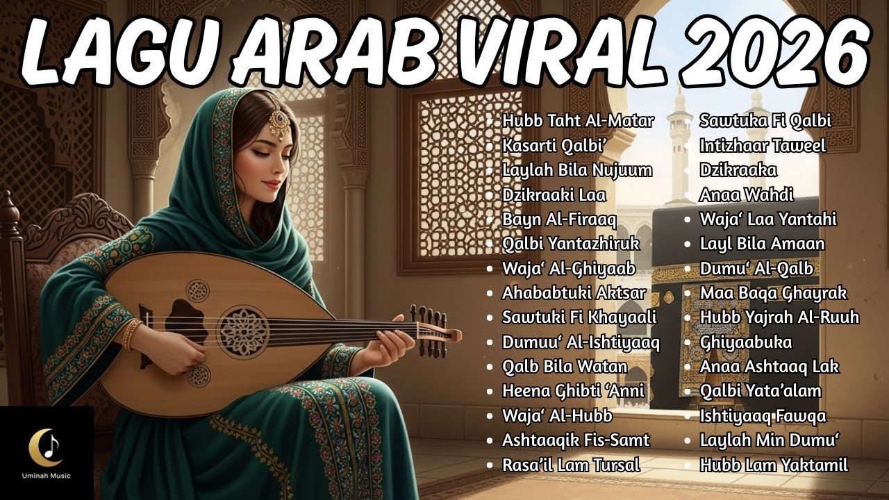 Lagu Arab Viral 2026 | Arabic Song Terbaru Paling Populer & Banyak Diputar