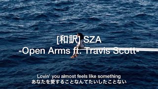 Download Lagu 【和訳】SZA - Open Arms ft. Travis Scott MP3 Download Lagu 【和訳】SZA - Open Arms ft. Travis Scott MP3
