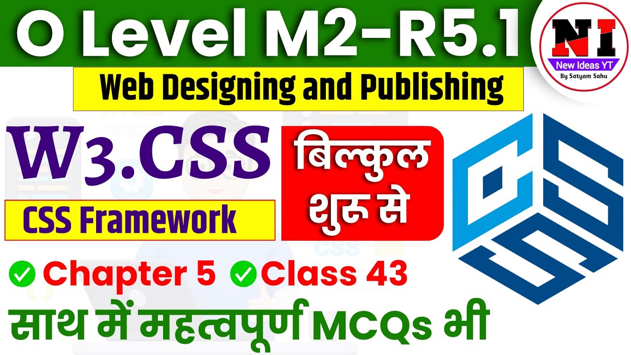 Class 43 | W3.CSS Framework | Web Designing and Publishing | CSS ...