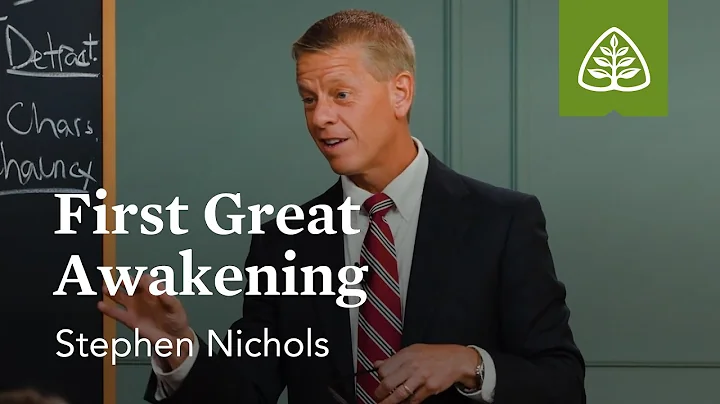 First Great Awakening: Christianity in America with Stephen Nichols