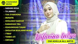 Full Album Om Adella Religi Terbaru - Ya Jamalu - Sholawat Badhar - Sarang Dosa