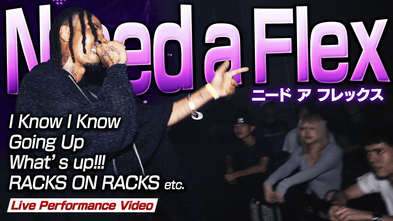 Need a Flex - I Know I Know, RACKS ON RACKS +more (Live