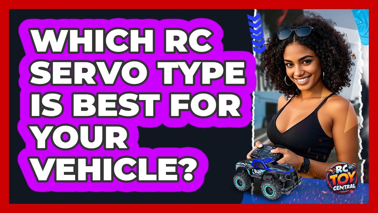 Which RC Servo Type Is Best For Your Vehicle? - RC Toy Central - YouTube