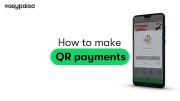 How to Make QR Payments - Easypaisa App