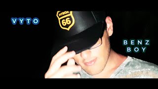 Vyto - Benz Boy Official Video Clip
