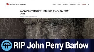 Godspeed, John Perry Barlow