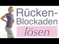 • in 16 min. Rücken-Blockaden lösen und Körpermitte entspannen