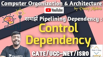 Computer Organization #35: Control Dependency | Dependency in Pipeline | Full Concept
