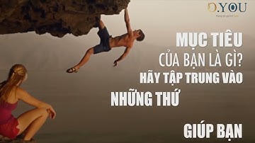 [VIDEO TẠO ĐỘNG LỰC] SỨC MẠNH CỦA SỰ TẬP TRUNG - DEAN NGUYỄN | O.YOU Việt Nam