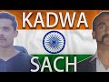 KADWA SACH | Gaurav Arora ft. Garvit Pandey