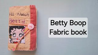 How I made Betty Boop Fabric book: part 4#bettyboop #fabricbook #junkjournal #slowstitching 