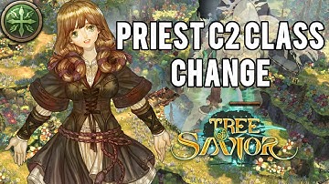 Tree of Savior Priest | C2 Class Change