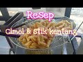 RESEP CIMOL & STIK KENTANG ( untuk usaha kecil-kecilan)