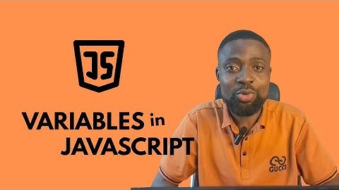 I EXPLAINED VARIABLES IN JAVASCRIPT. GET TO KNOW HOW VARIABLE DECLARATION AFFECTS SCOPE.