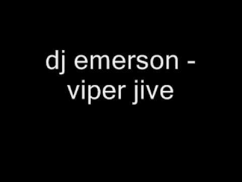 Dj Emerson — dj emerson   viper jive