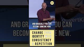 Change your Identity with Consistency &amp; Repetition | @JamesClear