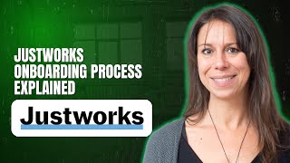 Justworks onboarding process explained