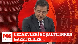 Cezaevleri boşaltılırken gazeteciler... 15 Nisan 2020 Fatih Portakal ile FOX Ana Haber